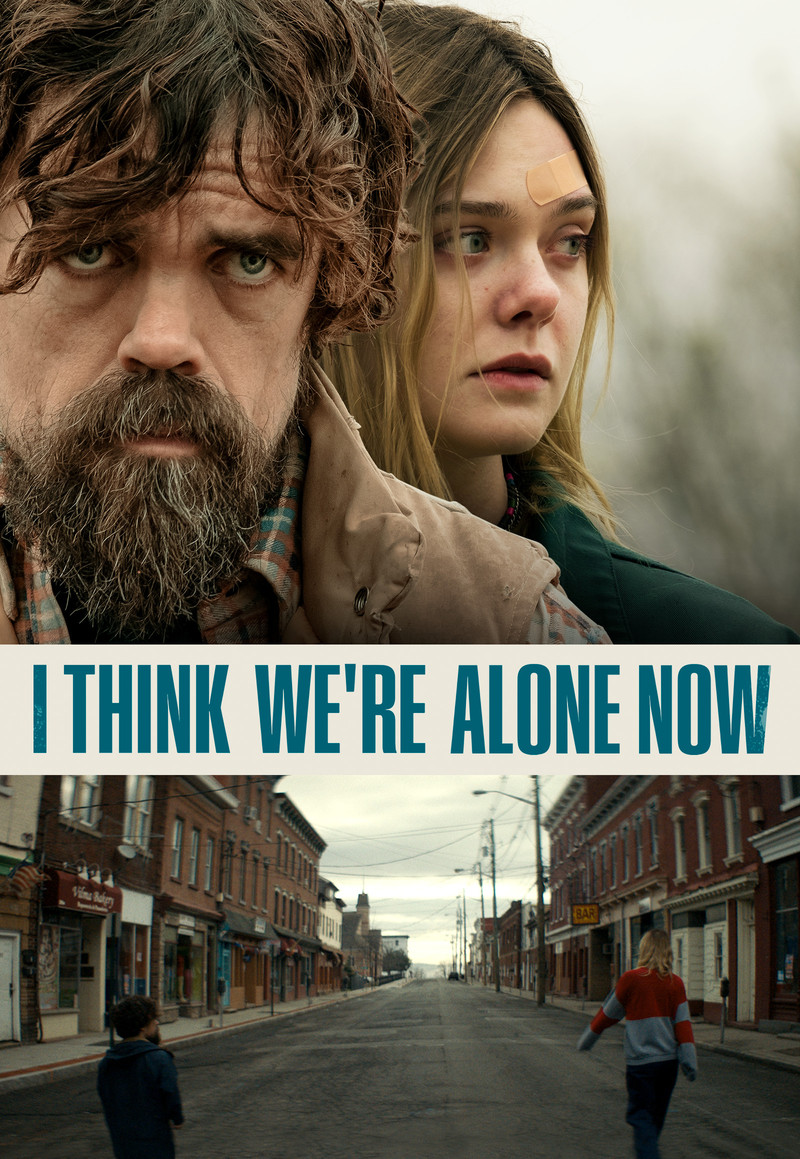 I Think We’re Alone Now - Poster