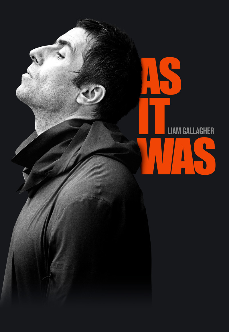 Liam Gallagher: As It Was - Poster