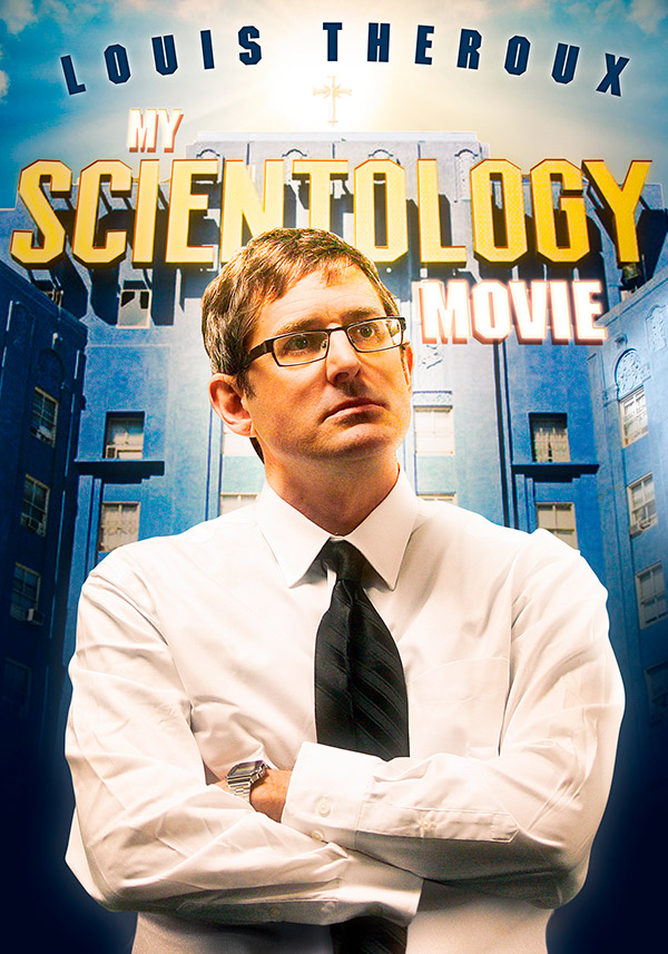 Louis Theroux: My Scientology Movie - Poster