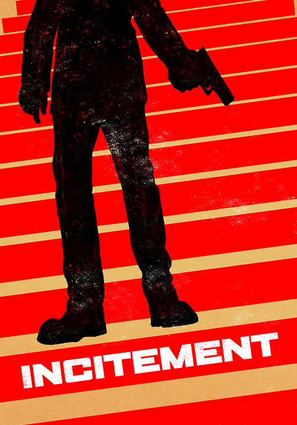 Incitement - Poster