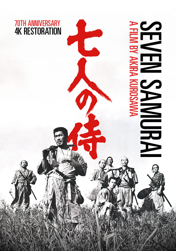 Seven Samurai – 70th Anniversary 4K Restoration - Poster